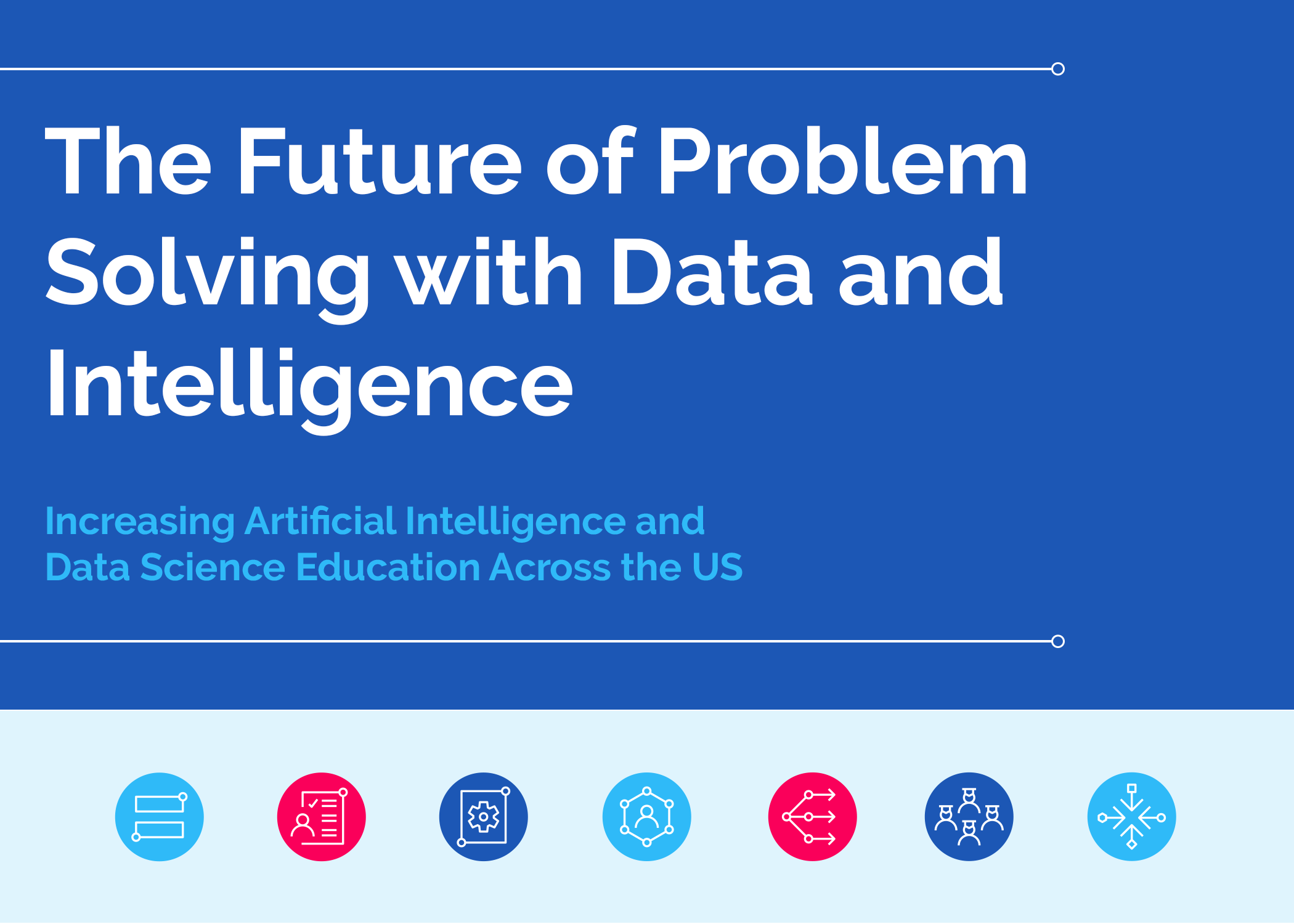 Report Title image The Future of Problem Solving with Data and Intelligence