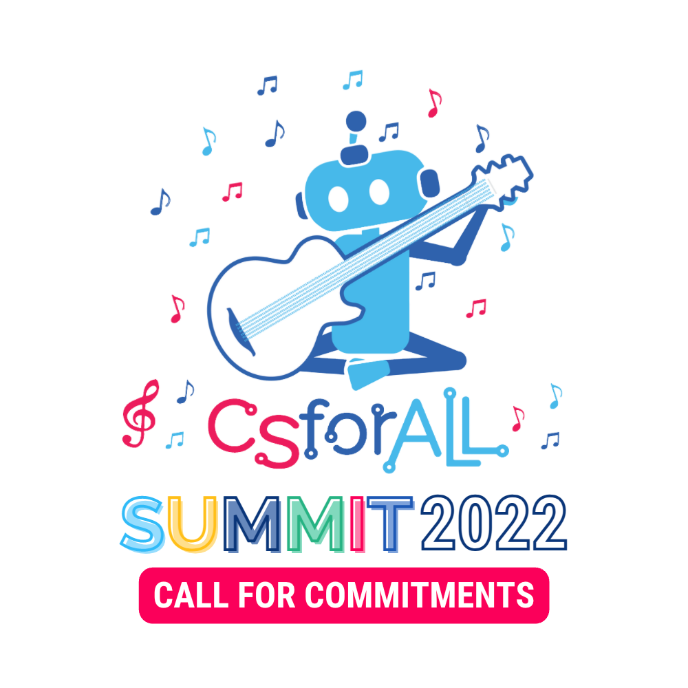 CSforALL Call for Commitments 2022